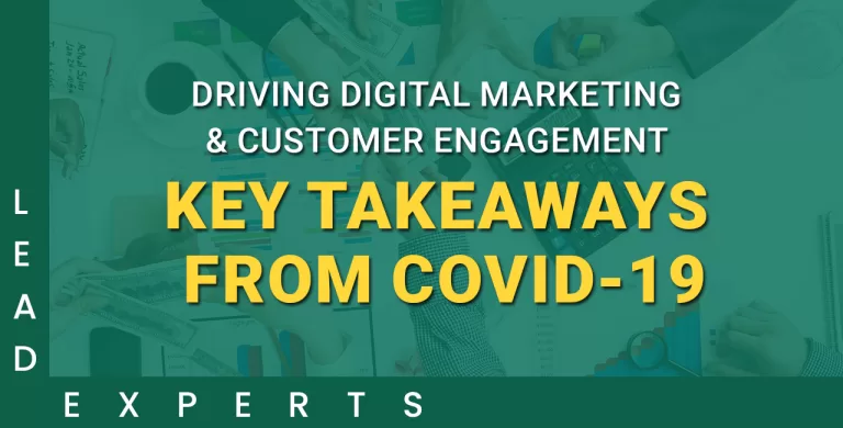 A graphic with the text Driving Digital Marketing & Customer Engagement: Key Takeaways from COVID-19 in white and yellow over a green-tinted background of people working at a desk. LEAD EXPERTS appears on the left side. - Lead Experts